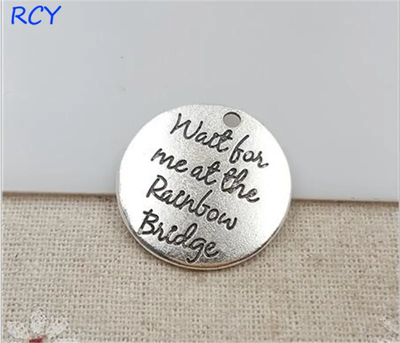 Top Quality 20 Pieces/lot 25mm Round Disc Letter Printed what fow me at the rainbow bridge charms for jewelry making | Украшения и