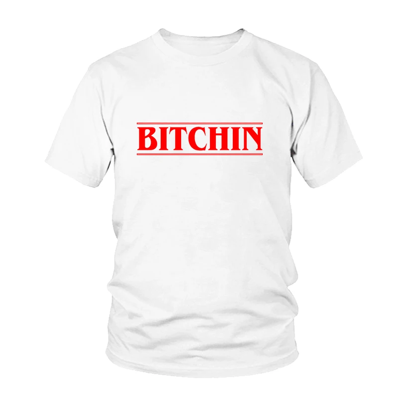 

BITCHIN