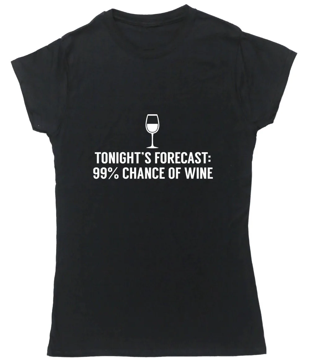 Женские топы TONIGHT'S FORECAST 99% CHANCE OF WINE футболка женские футболки подарки|Футболки| |