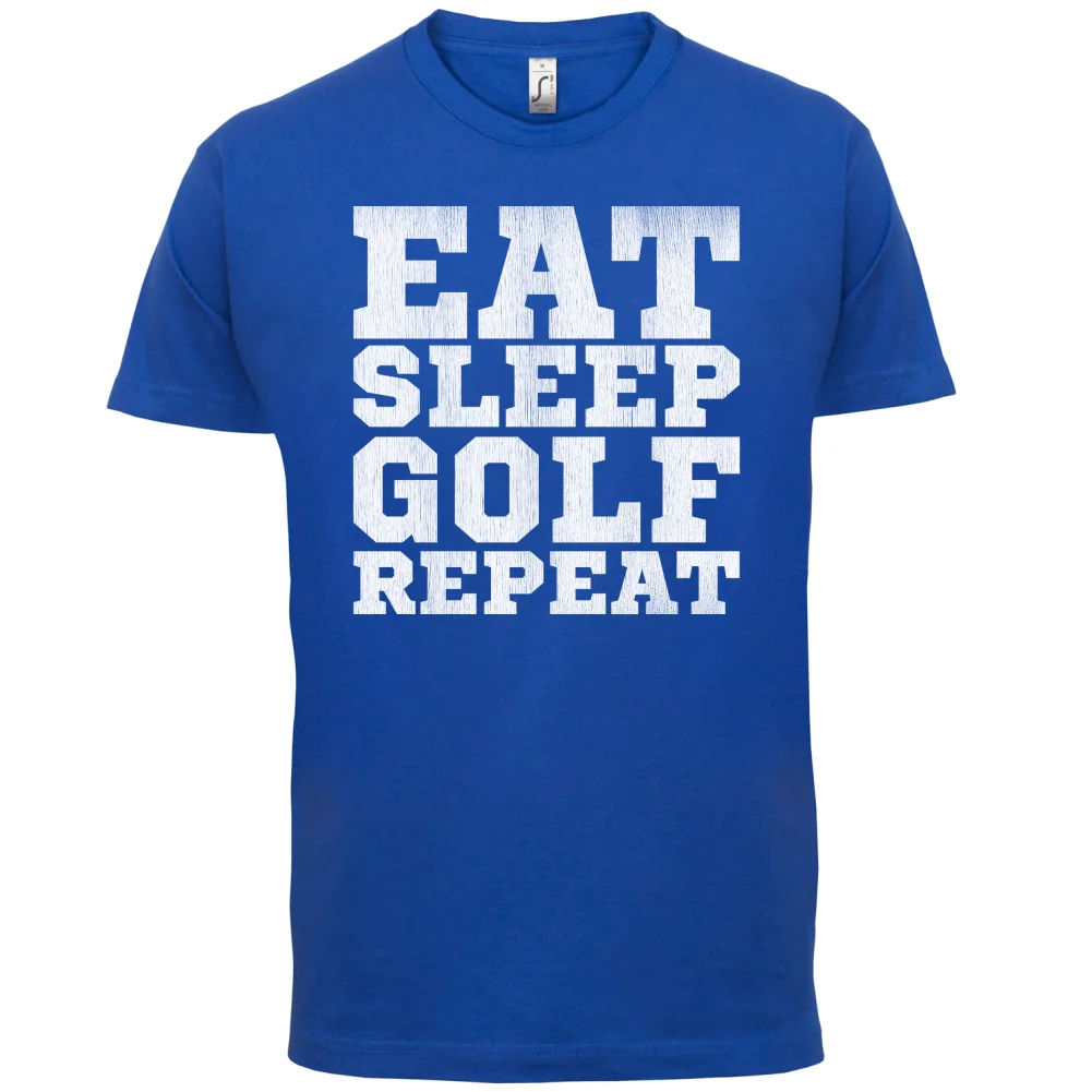 Eat SleepER REPEAT Мужская футболка GolfER GolfING Mans уникальная хлопковая с короткими рукавами