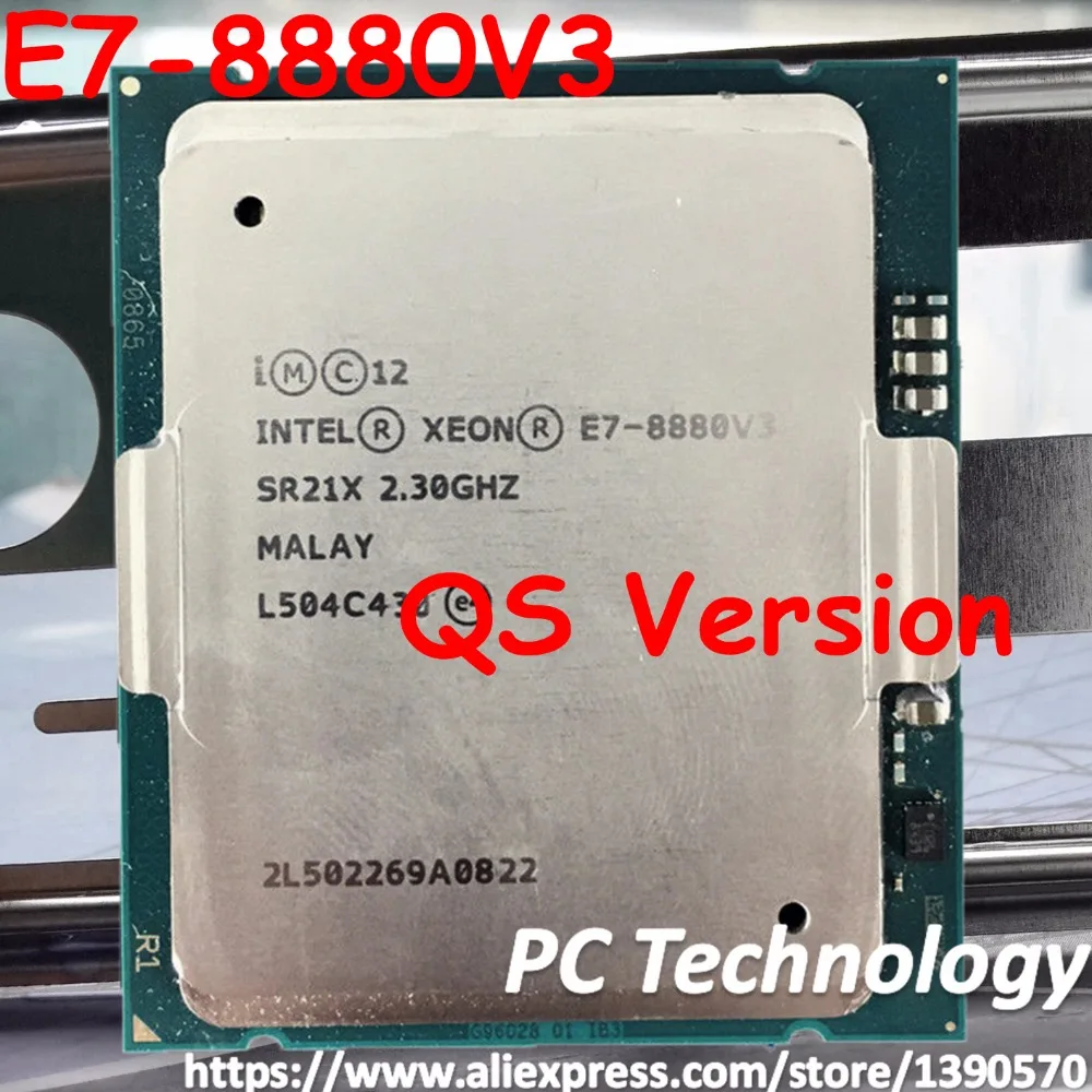 E7-8880 V3 Original Intel Xeon QS version E7-8880V3 CPU 18-cores 2.30GHZ 45MB 22nm LGA2011 E7 8880 processor 8880V3 | Компьютеры и