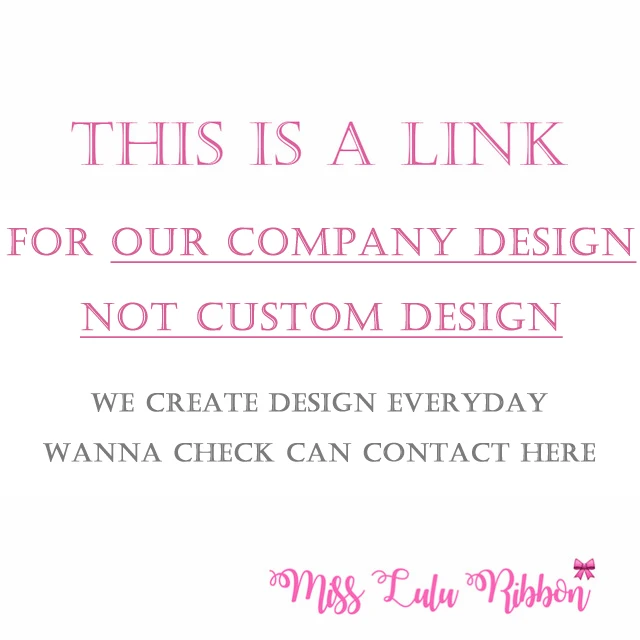 

Miss Lulu Ribbon Store for our company design we don't put in the store not custom design 50 yards/roll