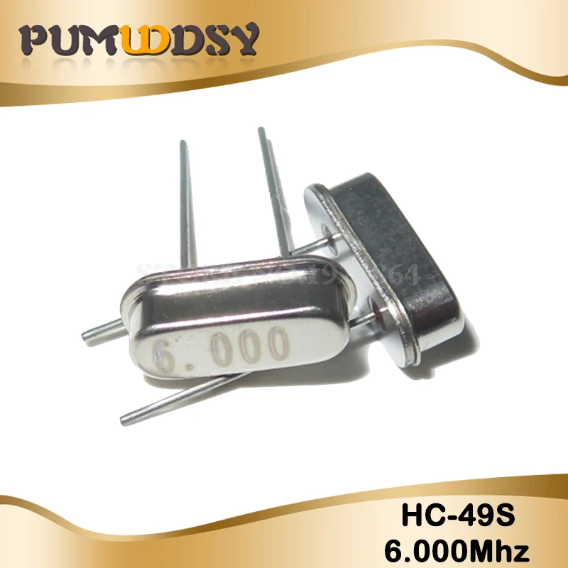 100PCS 4Mhz 6Mhz 8Mhz 12Mhz 16Mhz 20Mhz 24Mhz 32.768K 2*6 32.768K 3*8 Quartz Crystal Resonator Passive Oscillator HC 49S - Color: 6.000MHZ