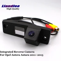 liandlee car rear view backup parking camera for opel antera antara 2011 2013 rearview reverse cam integrated sony ccd hd