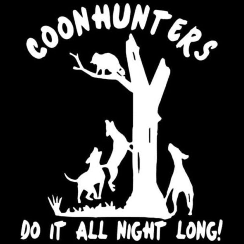 12cm*14.2cm Coon Hunters Do It All Night Long Car Sticker Car-Styling Vinyl S4-0739 | Автомобили и мотоциклы