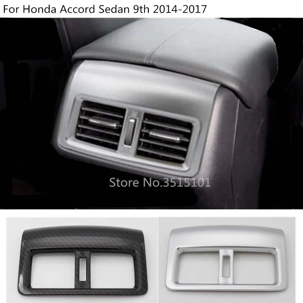

Car Styling Garnish Cover Trim Rear Upside Air Conditioning Outlet Vent For Honda Accord Sedan 9th 2014 2015 2016 2017