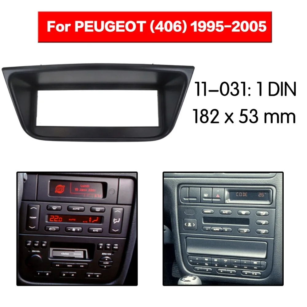 

top quality car radio installation dash mount kit stereo install for PEUGEOT (406) 1995-2005 1-DIN 11-031
