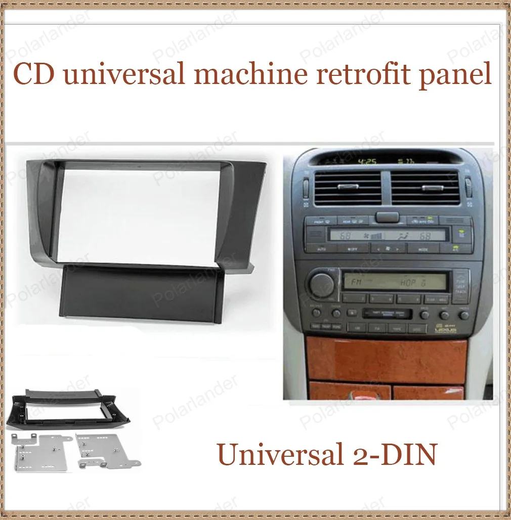 

For LE-XUS LS-430 UCF-30 2001-2006 for TO-YOTA Ce-lsior UFC30 2001-2006 2-DIN CD universal machine retrofit panel free shipping
