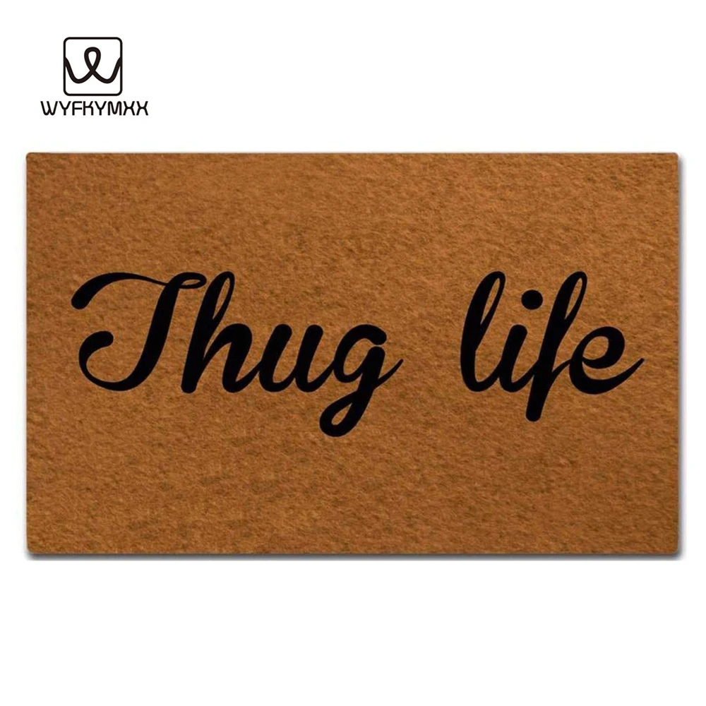 

Thug Life - woven outdoor mat design doormat for entrance door Funny Front indoor rug mat non slip 18 x 30 door mat