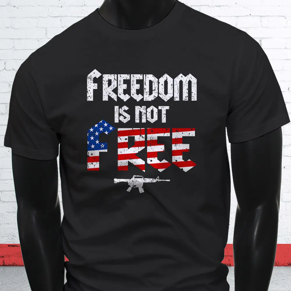 

Новейшая модная мужская черная футболка с надписью Freedom Is Not Free America Proud Guns мемориальная Мужская футболка из 100% хлопка с принтом