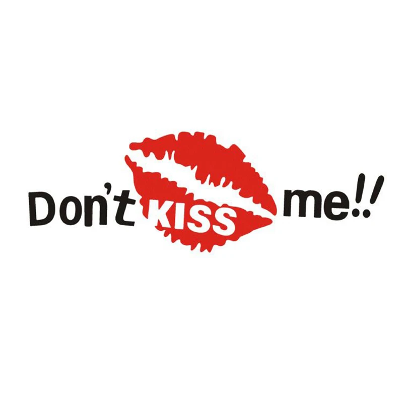 

2017 виниловые предупреждающие наклейки на автомобиль «DON't KISS ME», Стайлинг автомобиля, аксессуары для стайлинга автомобилей