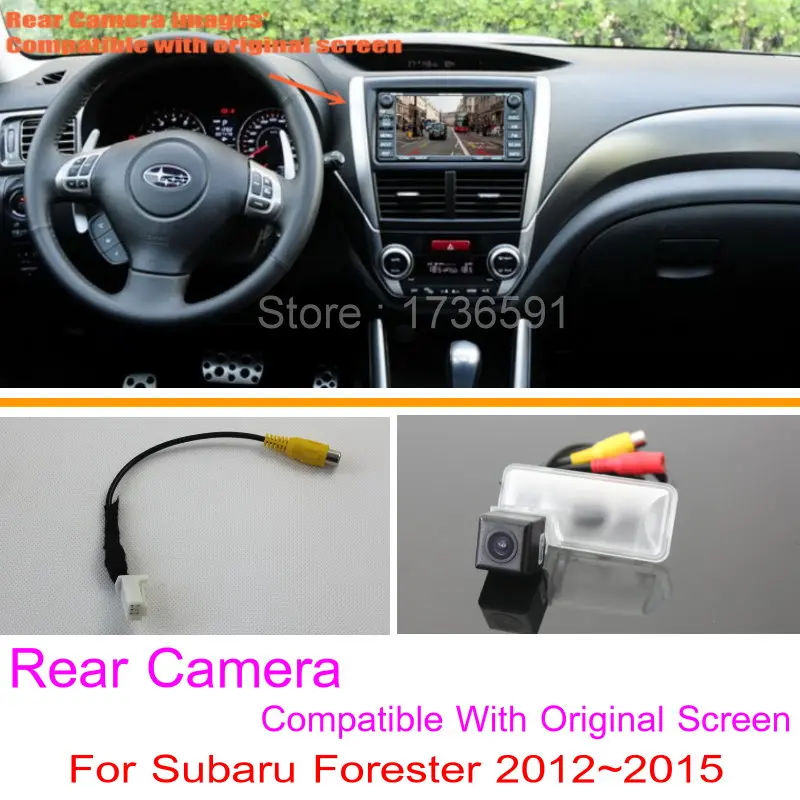 Для Subaru Forester 2012 ~ 2015 / RCA и совместимый оригинальный экран/комплекты камер заднего