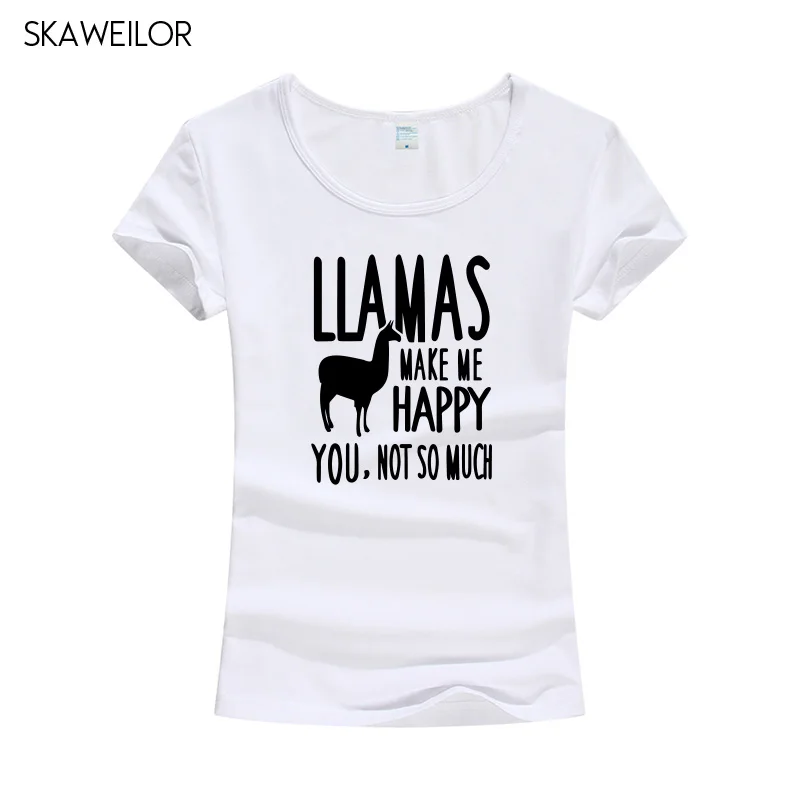 Новое поступление женские футболки с забавным принтом Llamas Make Me Happy You Not So Much