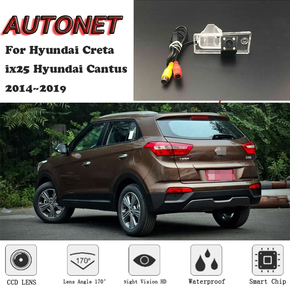 Камера заднего вида AUTONET HD с ночным видением для Hyundai Creta ix25 Cantus 2014 ~ 2019/камера или