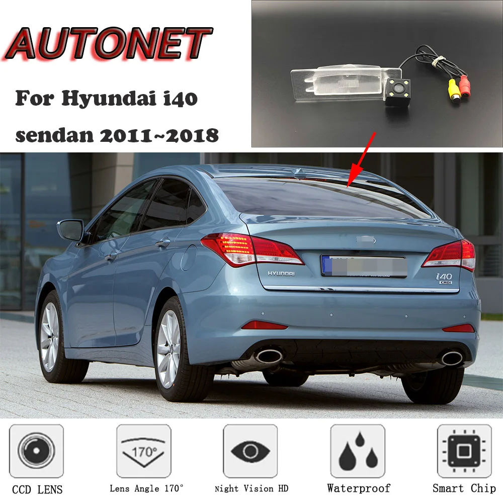 

AUTONET HD Night Vision Backup Rear View camera For Hyundai i40 i40 sendan 2011~2018 CCD/license plate camera