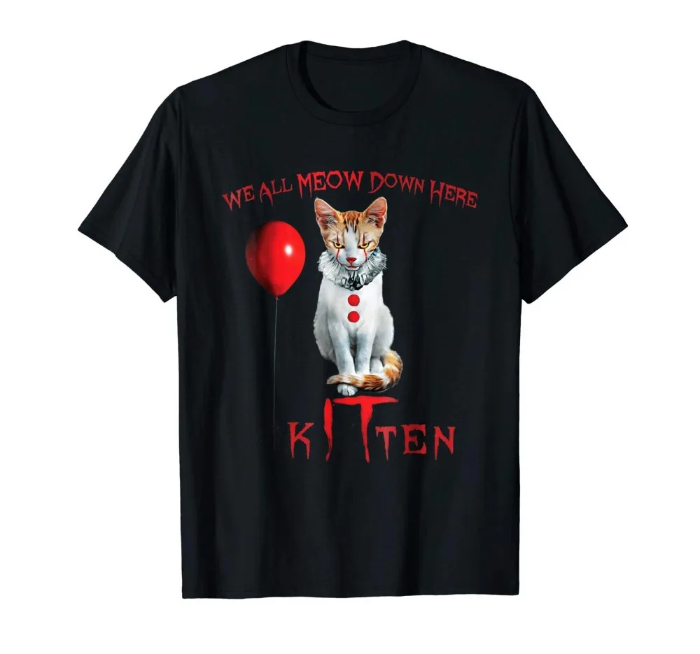 

We All Meow Down Here Clown Cat Kitten Men Tops Tees 2019 Summer Fashion New Printed Short Sleeve Men Cool Tee Shirts