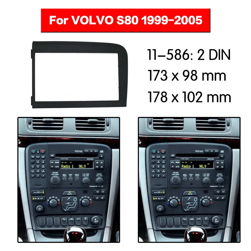 

Car Radio Fascia Multimedia Frame Kit For VOLVO S80 1999-2005 Radio Stereo Audio Bezel Facia Panel Trim Dash 2 Din Mount Kit