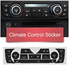 Автомобильная наклейка, AC, кнопка контроля климата, панель, ремонтная наклейка, набор для BMW E90 E91 E92 330I стандартного типа 2006-2011