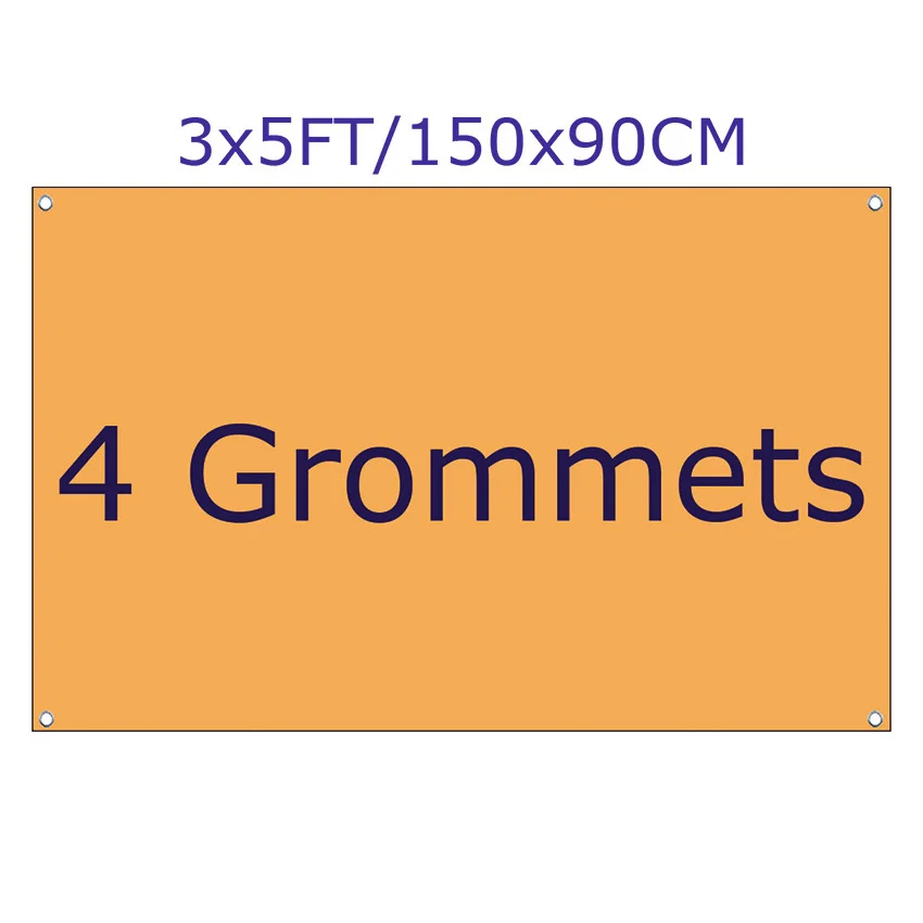 4 grommets 3x5FT цифровая печать на заказ флаг 90X150 см DIY полиэстеровый баннер настроить флаги и растяжки - Цвет: 4 grommets