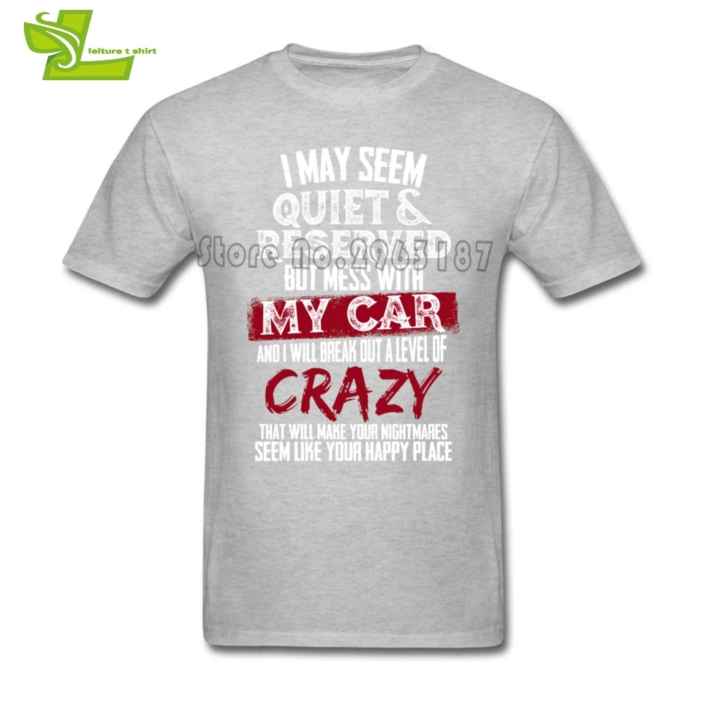 My Car I'll Break Out A Level Of Crazy Man Футболка для отдыха классические топы мужские футболки