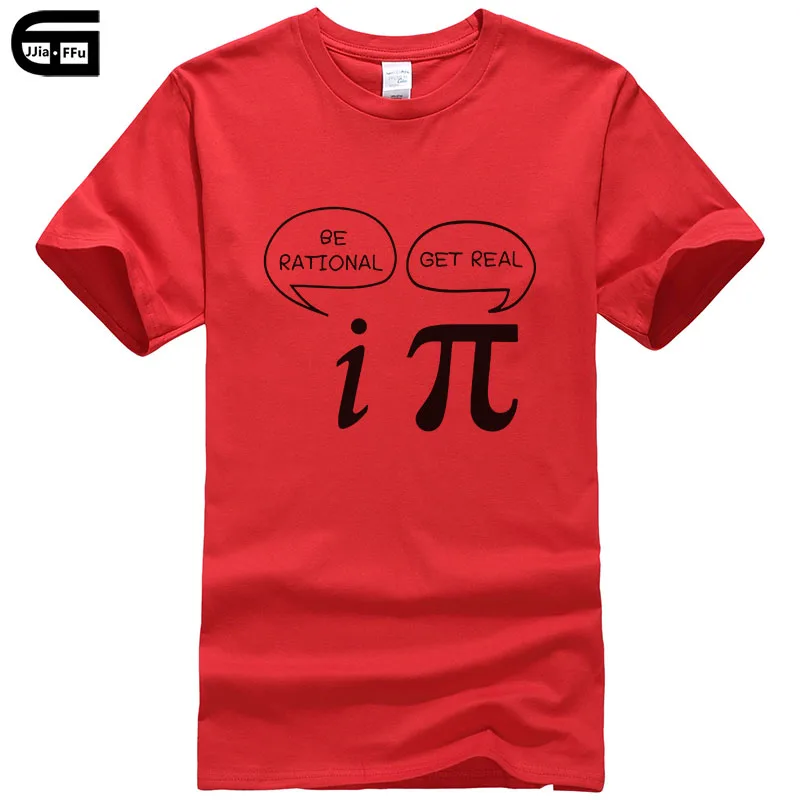 Летний стиль быть разумным, получить реальный! Maths Science Geeky Funny Joke Pun Pi футболка Топы мужские майка с короткими рукавами хлопковые рубашки T417
