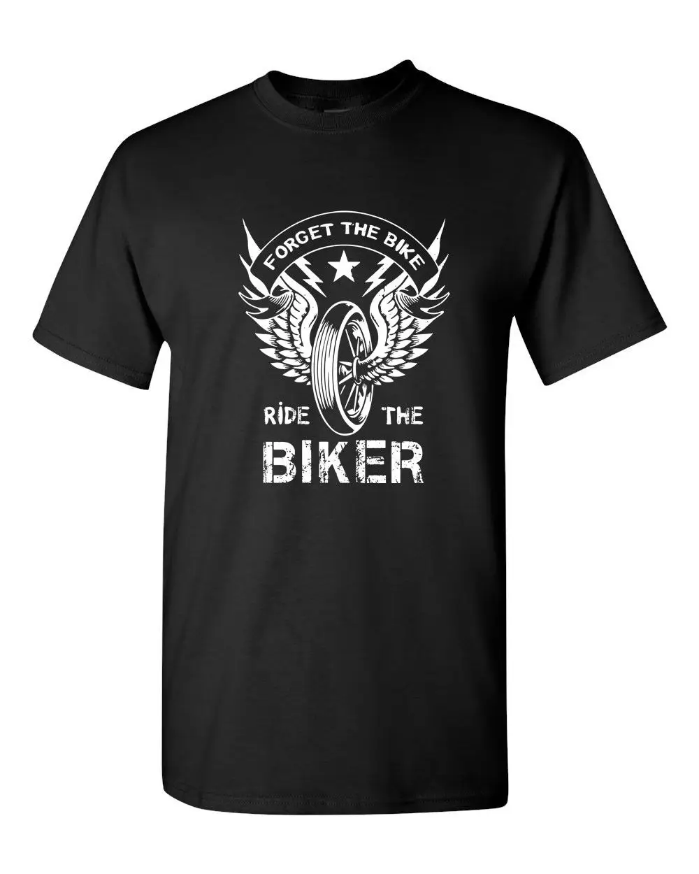 

Forget The Biker Ride The Biker Funny Motorcycle 2019 New Arrival Brand-Clothing Fashion Cotton Graphic T Shirts