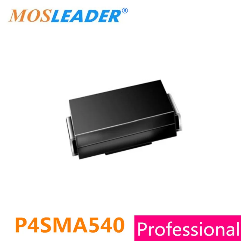 

Mosleader TVS SMA DO214AC 500PCS P4SMA540A P4SMA540CA P4SMA540 SMA540 Made in China High quality