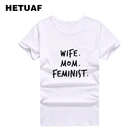 Женская футболка HETUAF, с феминистским принтом, летняя женская футболка в стиле Харадзюку, хипстерская женская футболка