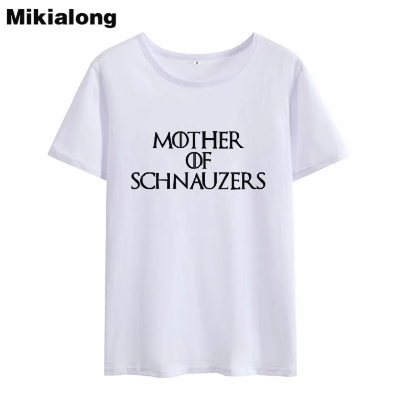 Mikialong 2018 летняя футболка с надписью Mother of Schnauzers Женская забавная Модные Черные и