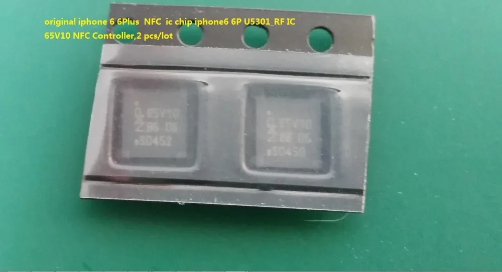 Оригинальный iphone 6 6Plus NFC ic чип iphone6 6P U5301_RF IC 65V10 контроллер 2 шт./лот|iphone 6|ic chipcontroller