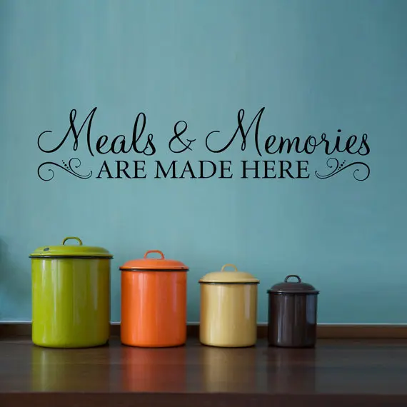 

Meals & Memories Wall Decal Kitchen Quote Wall Stickers Meals and Memories are made here Wall Sticker Kitchen Wall Decor 720Q-B