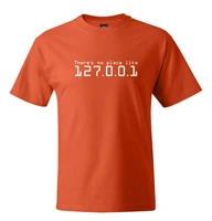 there is no place like 127 0 0 1 home t shirt cool linux geek computer network 2019 new fashion o neck slim fit tops t shirt