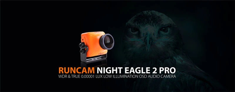 RunCam Night Eagle 2 PRO 1/1. " CMOS 2,5 мм 800TVL 0,00001 LUX 4:3 FPV камера с встроенным OSD микрофоном для дрона