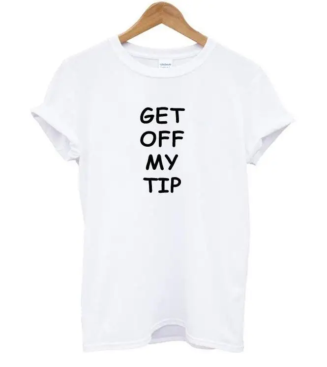 Футболка женская хлопковая с надписью get off my tip|t shirt|women tshirtwomen tshirts cotton |