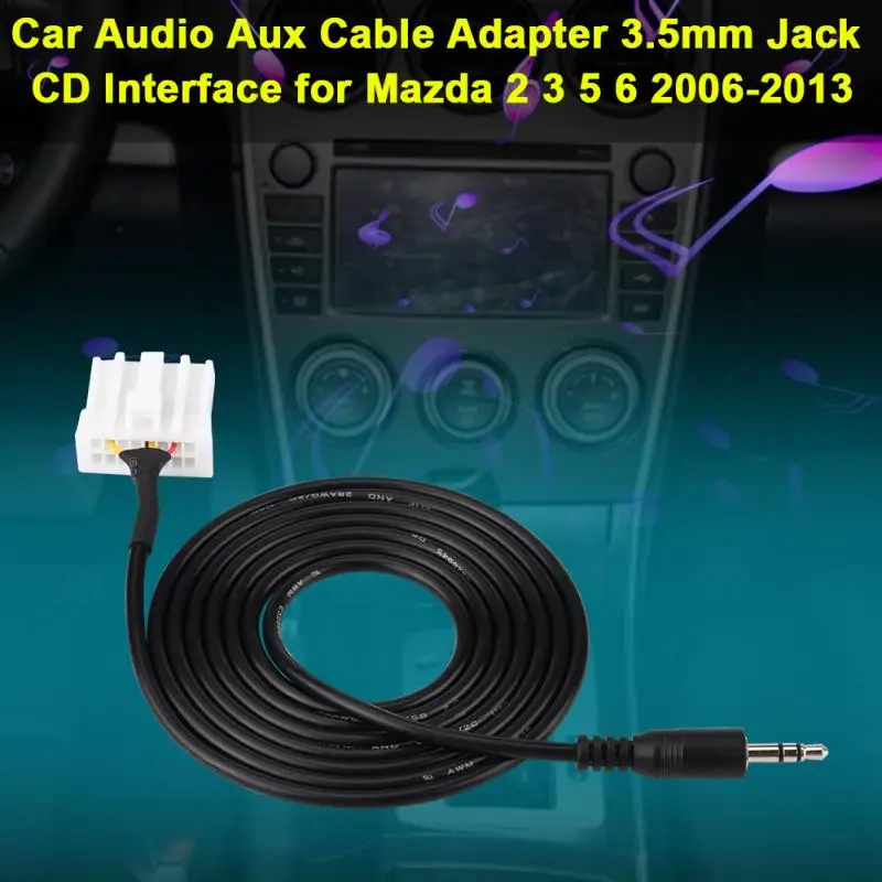 

Car Audio Aux Cable Adapter 3.5mm Jack CD Interface for Mazda 2 3 5 6 2006-2013