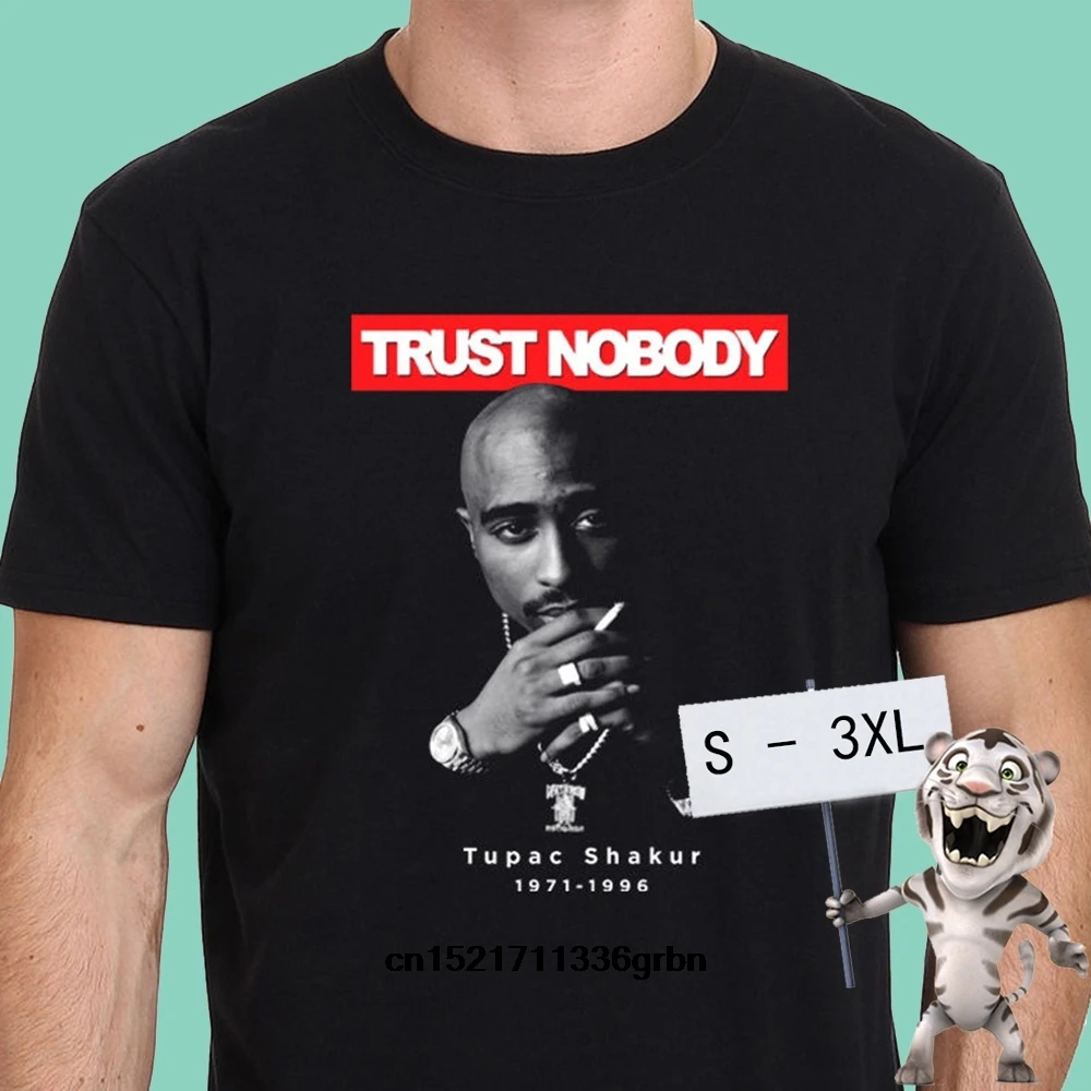 Возьмите Для мужчин футболка Тупак 2pac Шакур мне от мира Trust Nobody Футболка Модные