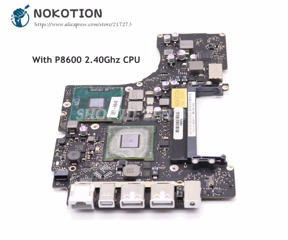NOKOTION для MacBook pro A1342 Материнская плата ноутбука 820-2877-B MCP89MZ-A3 материнскую плату 2009 год P8600 2,40 ГГц Процессор DDR3
