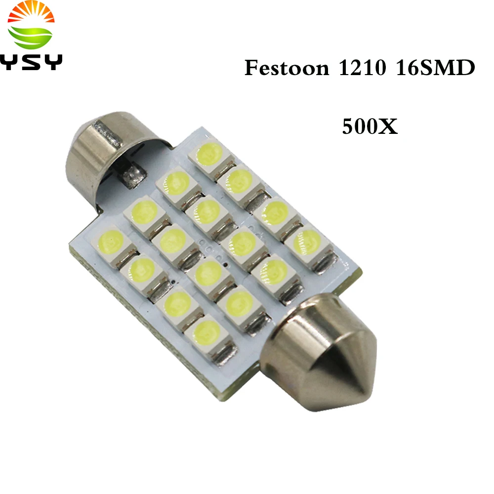 YSY 500 шт 31 мм 36 39 41 3528 1210 SMD 16 светодиодный Авто купольная гирлянда для интерьера