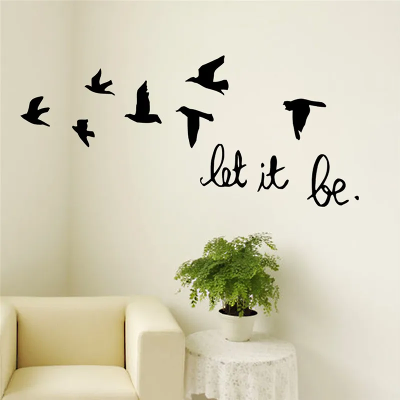 

Flying Birds Wall Sticker For Kids Rooms Let It Be Quotes Vinyl Decals Poster Living Room Bedroom Home Decor