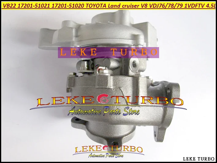 Турбо VB22 17201-51021 17201-51020 для TOYOTA Land cruiser Landcruiser V8 VDJ76 VDJ78 VDJ79 1VD-FTV 1VDFTV 1VD FTV 4.5L 261HP |