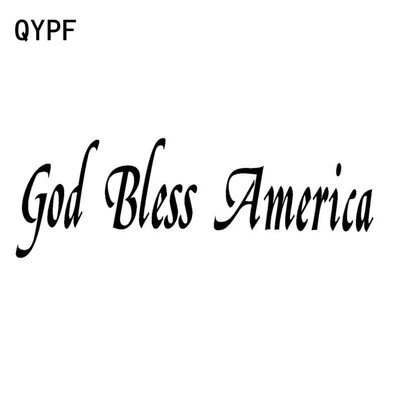 

QYPF 15.9cm*5.3cm Fashion GOD BLESS AMERICA Vinyl Waterproof Car Sticker Decal Black Silver Car-styling C15-1687