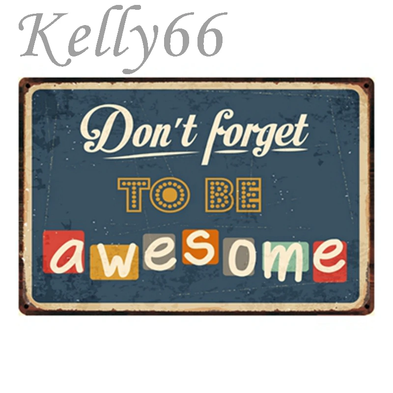 

[ Kelly66 ] Quote Motivational Vintage Metal Sign Poster Home Decor Bar Wall Claft Art Painting 20*30 CM Size y-1196