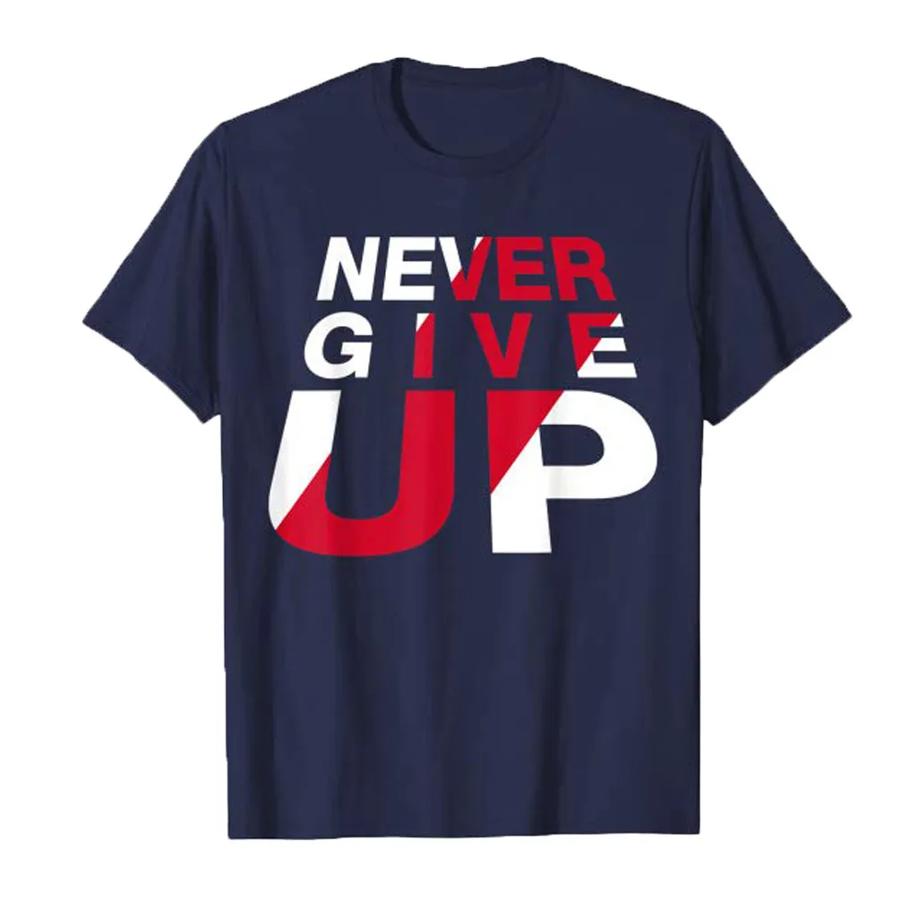 Модная мужская футболка с надписью Never give up the letter Повседневная коротким рукавом и
