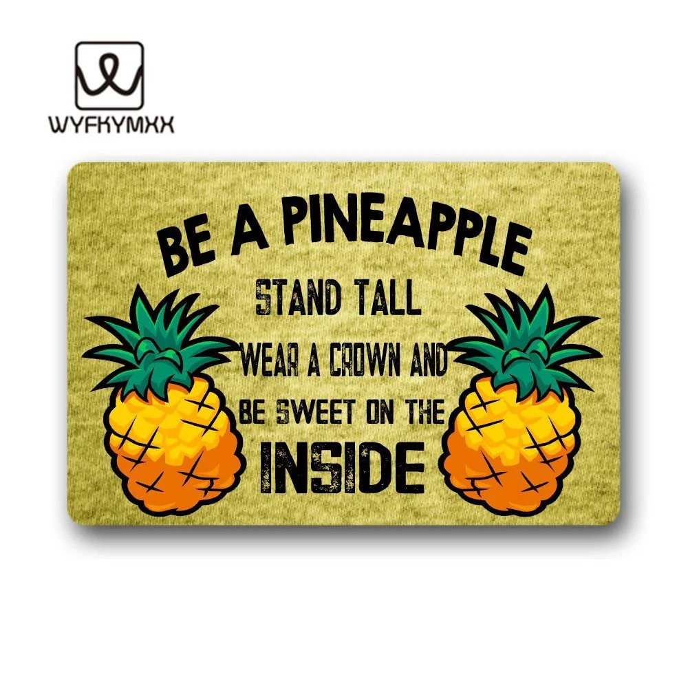 

Be A Pineapple Stand Tall Wear A Crown and Be Sweet On The Inside woven outdoor mat design outdoor entrance doormats