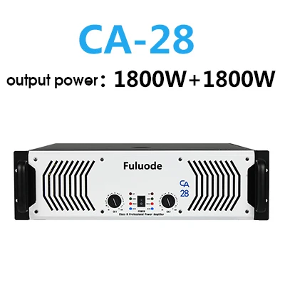 CA-28 Fuluode CA-12~ CA-30 серии Производительность Профессионального чистого заднего усилителя мощности ультра высокой мощности одноканального четырехканального сценического - Цвет: CA-28