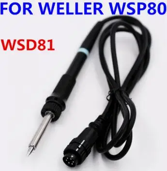WSP80 weller handle WSP80 паяльник ручка WSD81 паяльная станция Ручка 24 В/80 Вт Нагревательный сердечник для Weller - Цвет: WSP80 weller handle