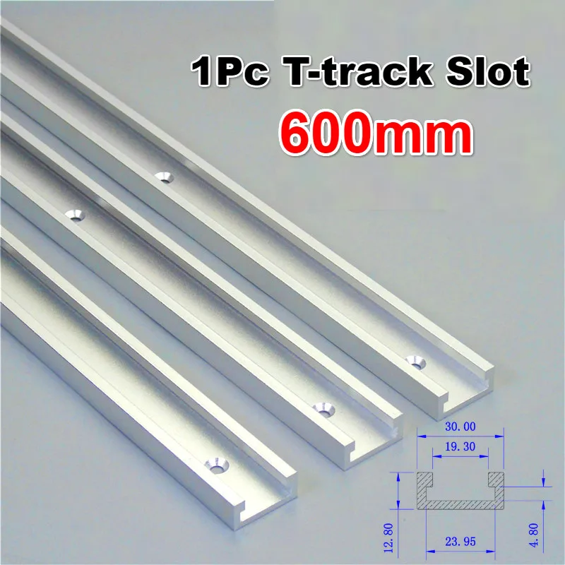 1Pc 600mm T-track Алюминиевый сплав Т-треки слот Торцовочная дорожка и Торцовочная планка слайдер Настольная пила Торцовочная штанга деревообрабатывающий инструмент прочный в использовании - Цвет: 1Pc 600mm T-track