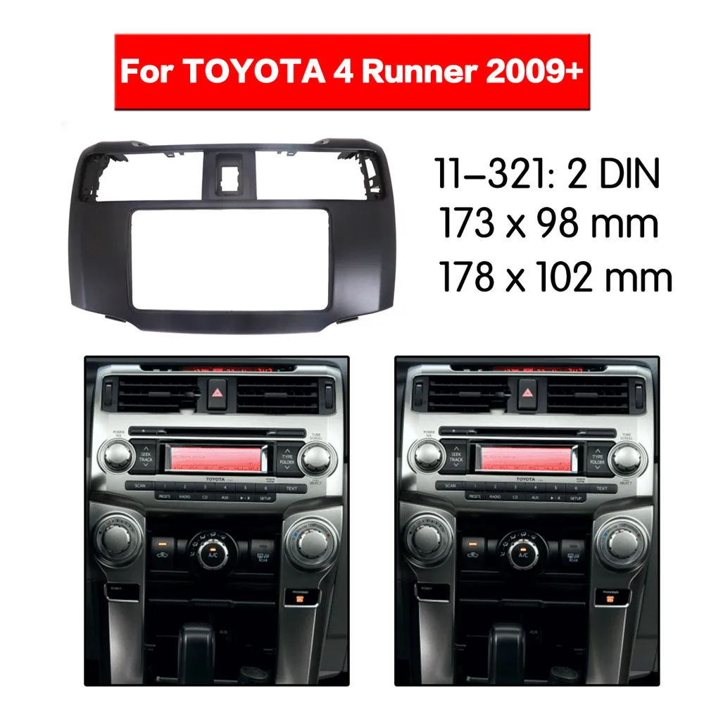 

11-321 Car DVD/CD for Toyota 4 Runner 2009+ Radio Stereo Fascia Panel Frame Adaptor Fitting Kit 2 Din