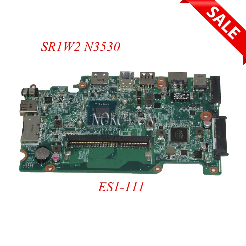 

NOKOTION NBMNU11003 NB.MNU11.003 Laptop Motherboard For Acer aspire E3-111 ES1-111 DA0ZHJMB6E0 SR1W2 N3530 CPU Main board works
