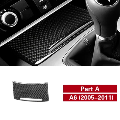 Part A Для Audi A6 c5 c6 аксессуары для салона автомобиля литье наклейки из углеродного волокна центральный контроль переключения передач панель накладка наклейки - Название цвета: Part A